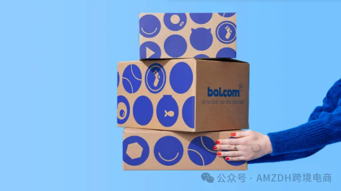 重磅！荷兰电商巨头 Bol 双战略升级：核心卖家佣金激励 + 支付系统全面开放