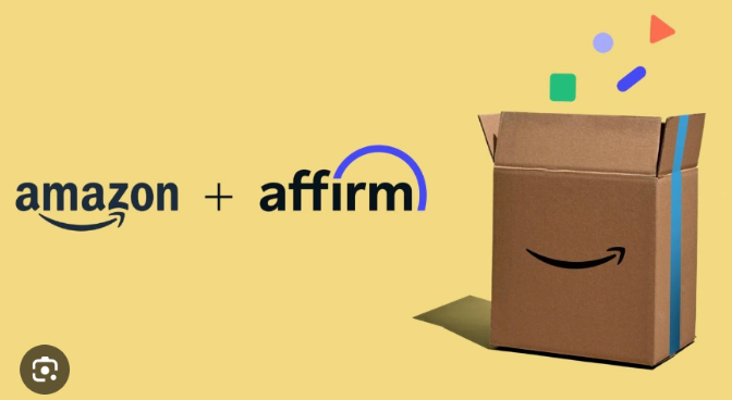 亚马逊英国站接入Affirm:满50英镑可3期免息,或最长48期分期